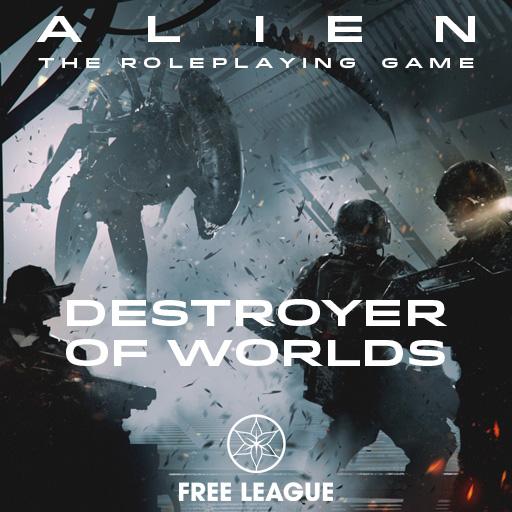 A team of marine getting attacked by an alien. There are bullets and parts of walls flying everywhere.
The text Alien the roleplaying game is set at the top, with Destroyer of worlds and the free league logo at the bottom.